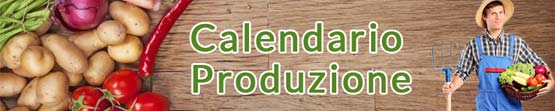 Calendario produzione prodotti agricoli